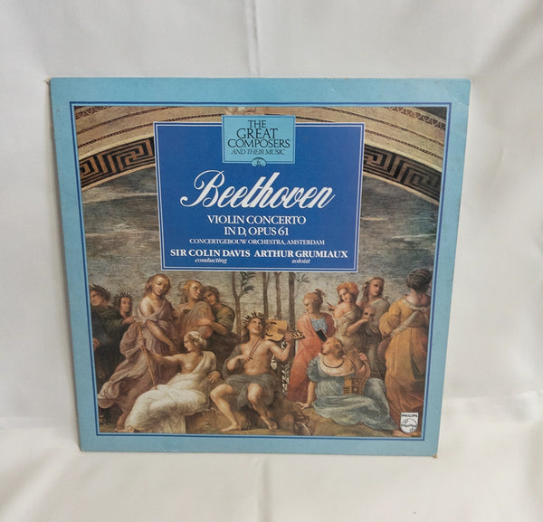 Виниловая пластинка Beethoven – Violin Concerto in D major, Op. 61 | Arthur Grumiaux, Sir Colin Davis
